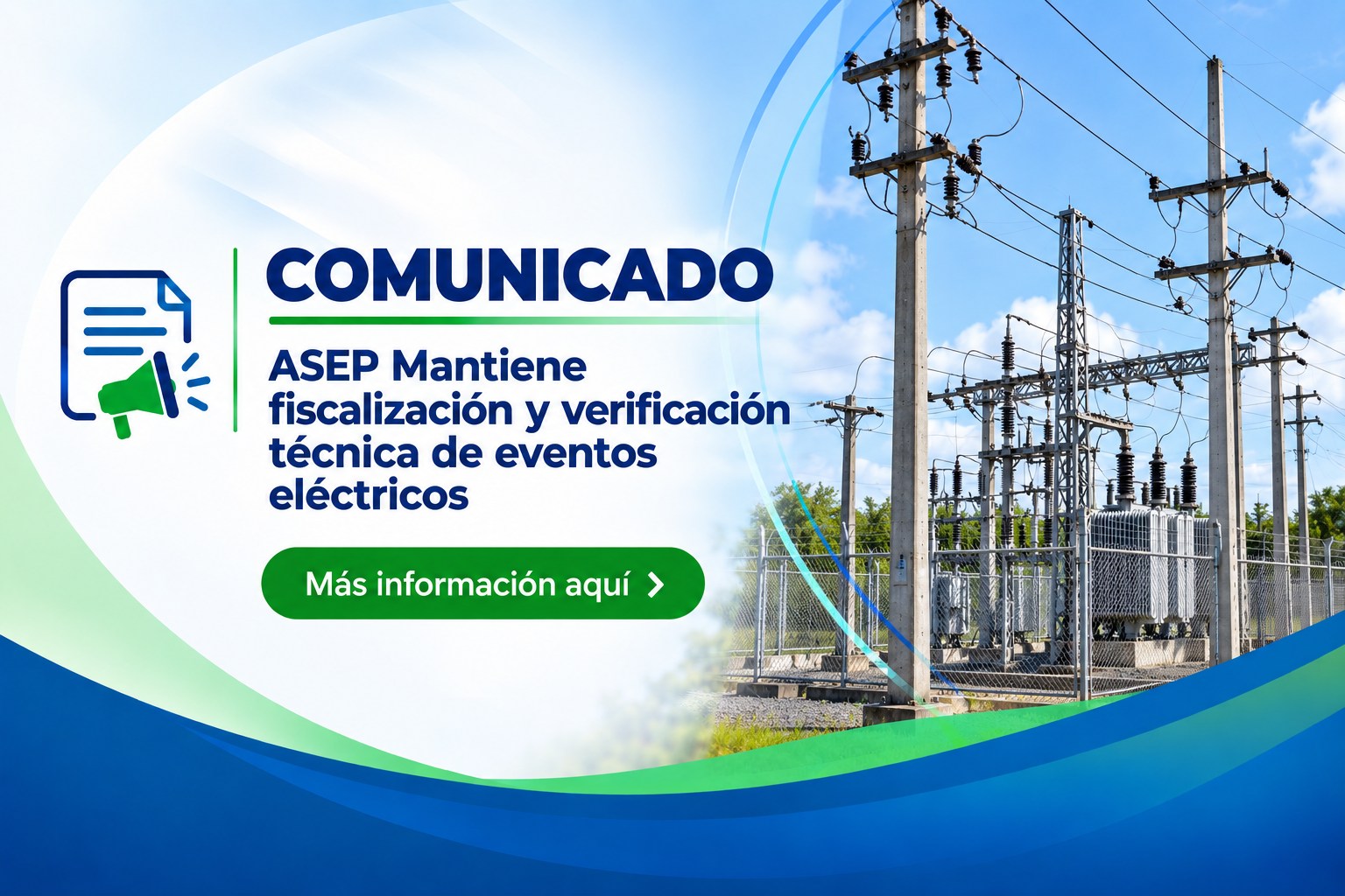 ASEP MANTIENE FISCALIZACIÓN Y VERIFICACIÓN TÉCNICA DE EVENTOS ELÉCTRICOS REGISTRADOS DURANTE EL FIN DE SEMANA