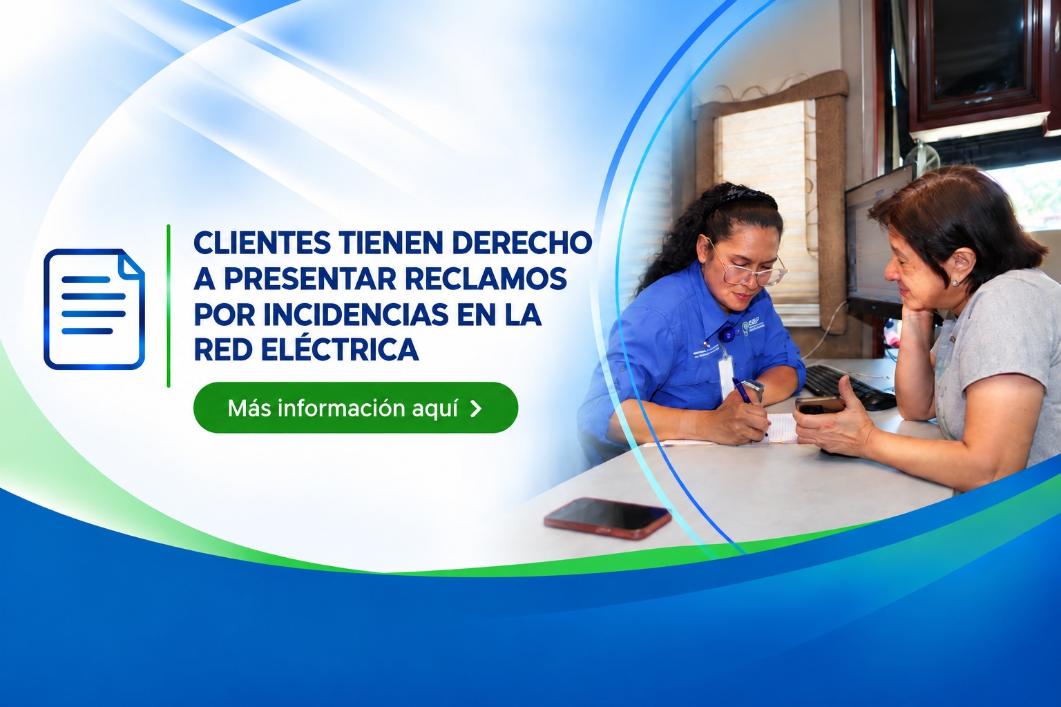 CLIENTES TIENEN DERECHO A PRESENTAR RECLAMOS POR INCIDENCIAS EN LA RED ELÉCTRICA